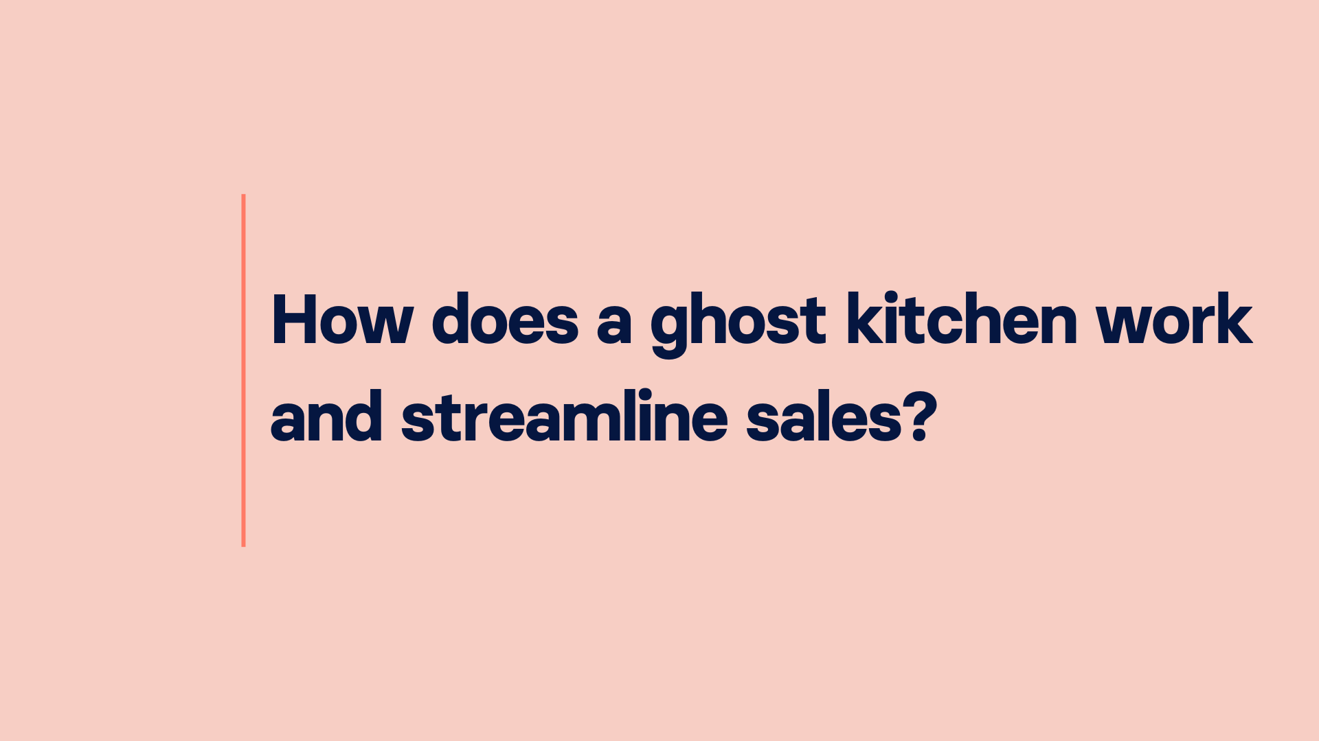 How Does a Ghost Kitchen Work?